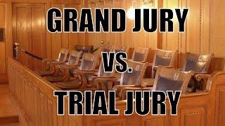 What's the Difference Between a Grand Jury and a Trial Jury?