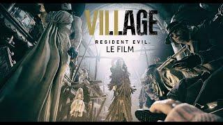 Resident Evil 8 : Village |  Le film game complet en français