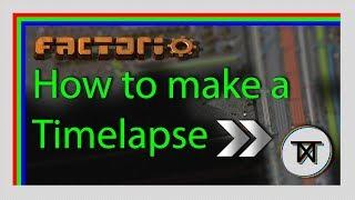 Factorio Timelapse - How to make one the easy way!