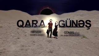 Qara Gunes (9-cu bölüm) - TAM HİSSƏ