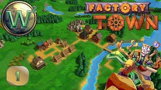 Factory Town Campaign, Episode 1: Intro and Level 1 - Let's Play