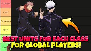 TIER LIST FOR THE TOP UNITS IN THE GAME! GLOBAL GET READY! [Jujutsu Kaisen Phantom Parade]