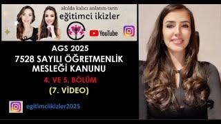 12) 7528 SAYILI ÖĞRETMENLİK MESLEĞİ KANUNU 4. VE 5. BÖLÜM (7. Video)