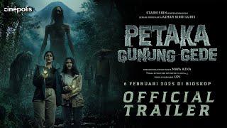 Official Trailer PETAKA GUNUNG GEDE