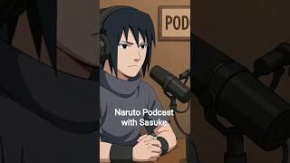 Naruto Vs Sasuke with podcast #podcast #naruto #kasisolusi #anime #narutouzumaki #boruto