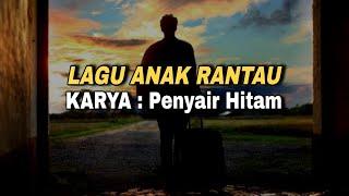 LAGU ANAK RANTAU ( Penyair Hitam )