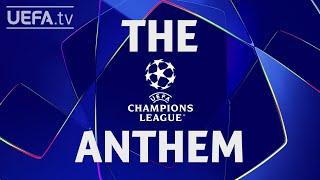 UEFA Champions League Anthem