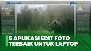 Selain Adobe Photoshop, Berikut 5 Aplikasi Edit Foto Terbaik untuk Laptop