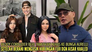 DEDDY CORBUZIER KECAM KERAS BUNGA AURELLI USAI ANCAM SEBARI VIDEO SYUR DGN AISAR KHALED