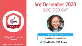 Dr Malika Ihle | Reproducible Research Oxford: Promoting Open Research at the University of Oxford