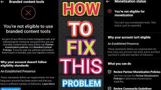 You Are Not Eligible To Use Branded Content Tools. Instagram Branded Content Tools Problem All Solve