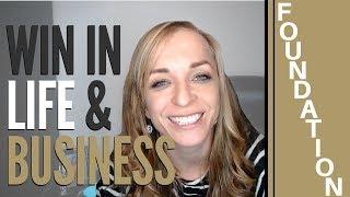 1 Thing You Need To Win In Business And In Life