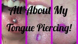 All About My Tongue Piercing! │Tongue Piercing FAQ's │My Tongue Piercing Experience