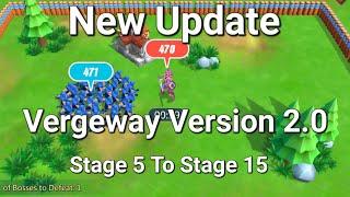 Lords Mobile ~ New Update Vergeway Version 2.0 Stage 5 To Sage 15