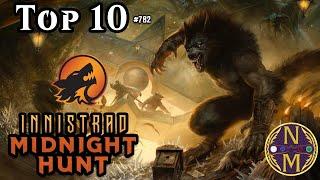 MTG TOP 10: Innistrad Midnight Hunt | This Set Was SUPER Strong! And Super Spooky