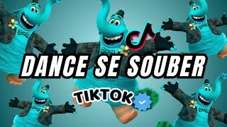 Dance se souber - {TikTok} 2024 Atualizado 