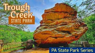 Hiking Trough Creek State Park: PA State Park Series