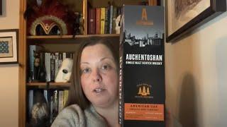 A Scottish Product - Auchentoshan American Oak Whisky
