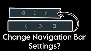 Change Navigation Bar Settings in 2024? [TheTechnicalGirl]