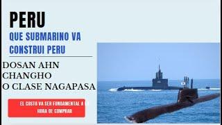 ¿cual sera el futuro submarino del Peru? va a depender de dos cosas, presupuesto y capacidades