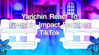 Yarichin React To Genshin Impact Random TikTok - (I Was Kinda Sleepy Lately)