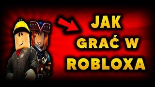 JAK GRAĆ W ROBLOXA ?