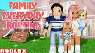  FAMILY EVERYDAY ROUTINE  | Bloxburg Roleplay | Roblox