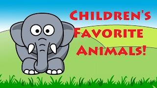 Children's Favorite Animals | Learn English Animal Names | Kids Learning Videos