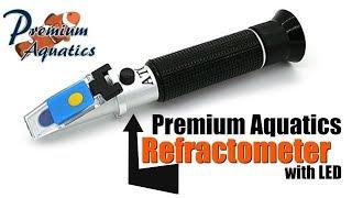 Premium Aquatics Refractometer with LED light