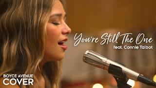 You’re Still The One - Shania Twain (Boyce Avenue ft. Connie Talbot acoustic cover) Spotify & Apple