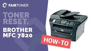 Anleitung: Brother MFC-7820 Toner Reset 