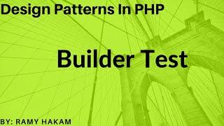 #4 Design Patterns in OOP PHP course  builder design pattern Test - شرح بالعربي