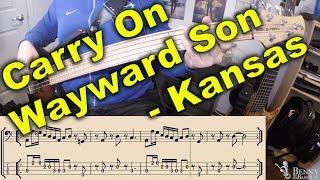 Kansas - Carry On Wayward Son [BASS COVER] - with notation and tabs