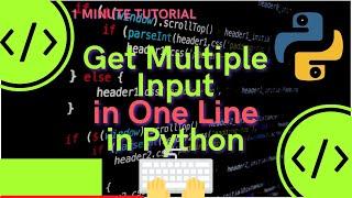 Take Multiple input in Single line in Python #Shorts