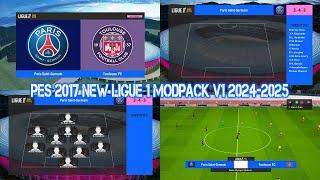 PES 2017 NEW LIGUE 1 MODPACK V1 SEASON 2024-2025 FOR ALL PATCH