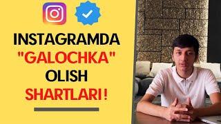 Instagramda GALOCHKA OLISH SHARTLARI 2020 | INSTAGRAM SIRLARI | Инстаграм галочка олиш