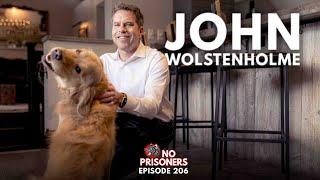 Take Care of People ft John Wolstenholme from Wolstenholme Associates | No Prisoners Podcast | #206