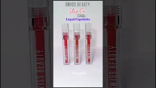 Swiss Beauty Stay On Matte Liquid Lipsticks #swissbeauty #swissbeautystayonmattelipsticks #shorts