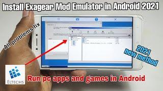 Install Exagear New Version In Android Phone | 2021 new method | All problems fix | pc softwares