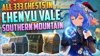 Chenyu Vale Complete 333 Chest Guide! Southern Mountain! | Genshin Impact 4.4