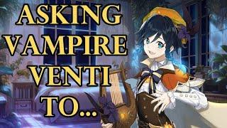 Asking Vampire Venti to...~ [Genshin ASMR Roleplay] Listener x Vampire Venti [Romantic]