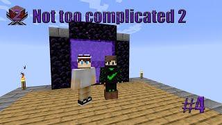 Minecraft Not Too Complicated 2 #4. Подготовка к АДу