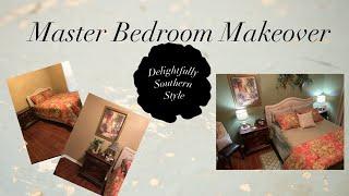 MASTER BEDROOM MAKEOVER…DELIGHTFULLY SOUTHERN STYLE