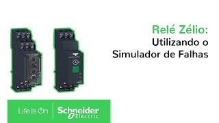 Relés de Controle Zélio: Utilizando o Simulador de Falhas | Schneider Electric Brasil