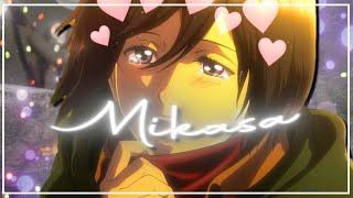 Mikasa - Mia [EDIT/AMV] [4K]