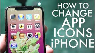 How To Change App Icons On Any iPhone!