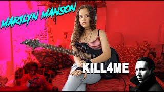 KILL4ME - Marilyn Manson | Guitar Cover by shiningbluex