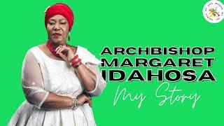 My Story - Archbishop Margaret Benson Idahosa