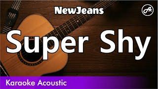 NewJeans - Super Shy (SLOW karaoke acoustic)