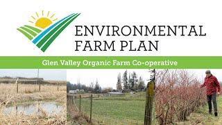 Environmental Farm Plan Profile: Glen Valley Organic Farm Co-operative